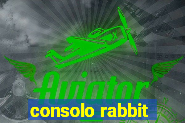 consolo rabbit